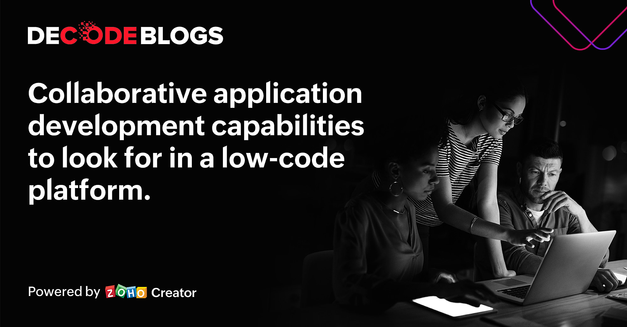 Collaborative Application Development Capabilities To Look For In A Low Code Application 